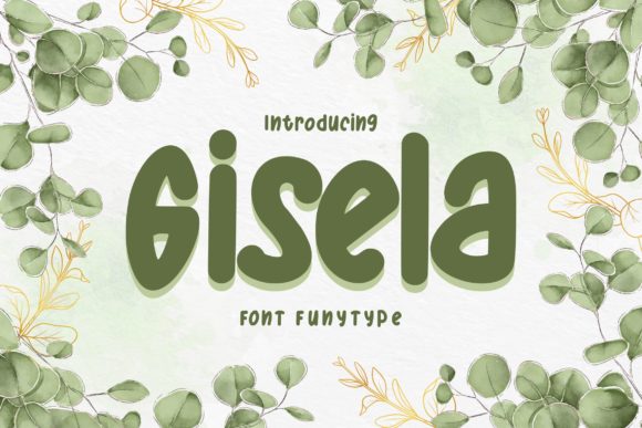 Gisela: The Brushed Font for Casual Branding